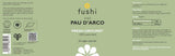Fushi Wild Pau D'Arco 60s