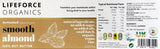 Lifeforce Organics Activated Smooth Almond Nut Butter 220g SINGLE