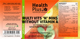 Health Plus Multi Vits 'n' Mins Without Vitamin A